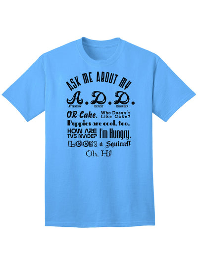 Inquire About My Attention Deficit Disorder (A.D.D.) Adult T-Shirt-Mens T-shirts-TooLoud-Aquatic-Blue-Small-Davson Sales