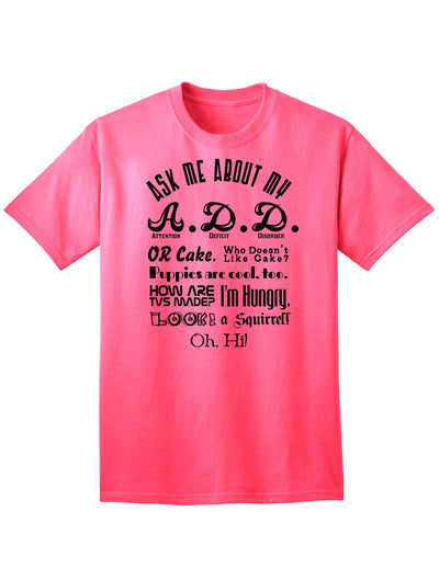 Inquire About My Attention Deficit Disorder (A.D.D.) Adult T-Shirt-Mens T-shirts-TooLoud-Neon-Pink-Small-Davson Sales