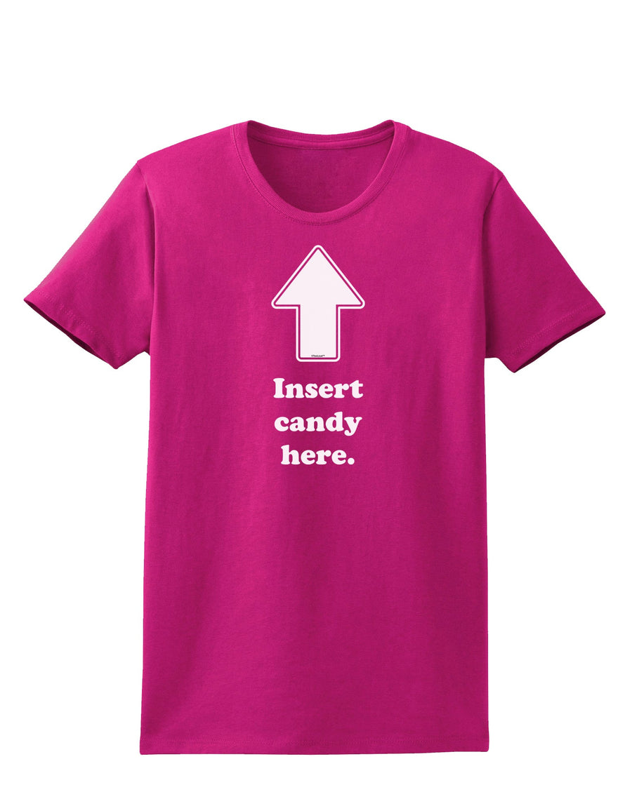 Insert Candy Here - Funny Womens Dark T-Shirt-Womens T-Shirt-TooLoud-Black-X-Small-Davson Sales