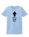 Insert Candy Here - Funny Womens T-Shirt-Womens T-Shirt-TooLoud-Light-Blue-X-Small-Davson Sales