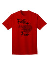Faith Fuels us in Times of Fear  Adult T-Shirt Red 4XL Tooloud