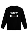 Installing Muscles Adult Long Sleeve Dark T-Shirt-TooLoud-Black-Small-Davson Sales