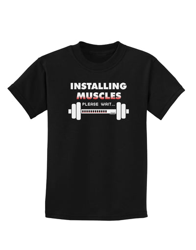 Installing Muscles Childrens Dark T-Shirt-Childrens T-Shirt-TooLoud-Black-X-Small-Davson Sales