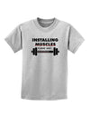 Installing Muscles Childrens T-Shirt-Childrens T-Shirt-TooLoud-AshGray-X-Small-Davson Sales