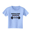 Installing Muscles Toddler T-Shirt-Toddler T-Shirt-TooLoud-Aquatic-Blue-2T-Davson Sales