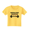 Installing Muscles Toddler T-Shirt-Toddler T-Shirt-TooLoud-Yellow-2T-Davson Sales