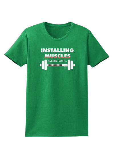 Installing Muscles Womens Dark T-Shirt-TooLoud-Kelly-Green-X-Small-Davson Sales