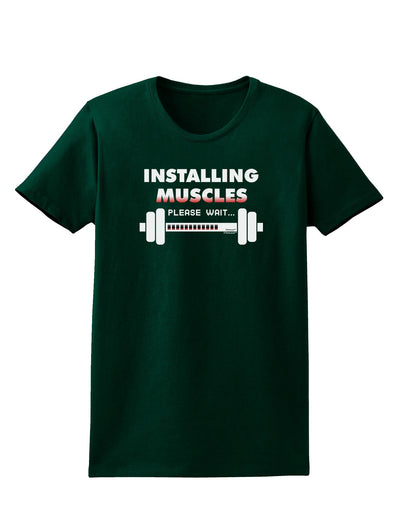 Installing Muscles Womens Dark T-Shirt-TooLoud-Forest-Green-Small-Davson Sales