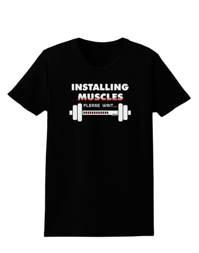 Installing Muscles Womens Dark T-Shirt-TooLoud-Black-X-Small-Davson Sales