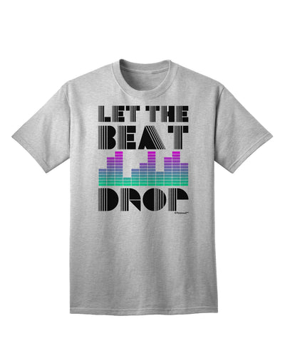 Introducing the Exquisite Let the Beat Drop Design Adult T-Shirt by TooLoud-Mens T-shirts-TooLoud-AshGray-Small-Davson Sales