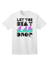 Introducing the Exquisite Let the Beat Drop Design Adult T-Shirt by TooLoud-Mens T-shirts-TooLoud-White-Small-Davson Sales