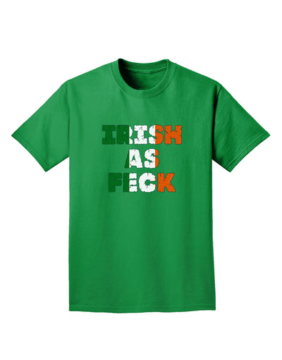 Irish As Feck Funny Adult Dark T-Shirt by TooLoud-Mens T-Shirt-TooLoud-Kelly-Green-Small-Davson Sales