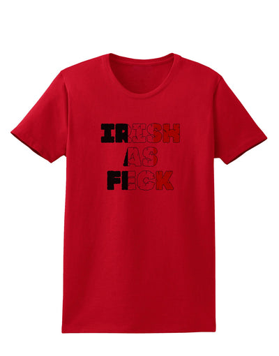 Irish As Feck Funny Womens T-Shirt by TooLoud-TooLoud-Red-X-Small-Davson Sales