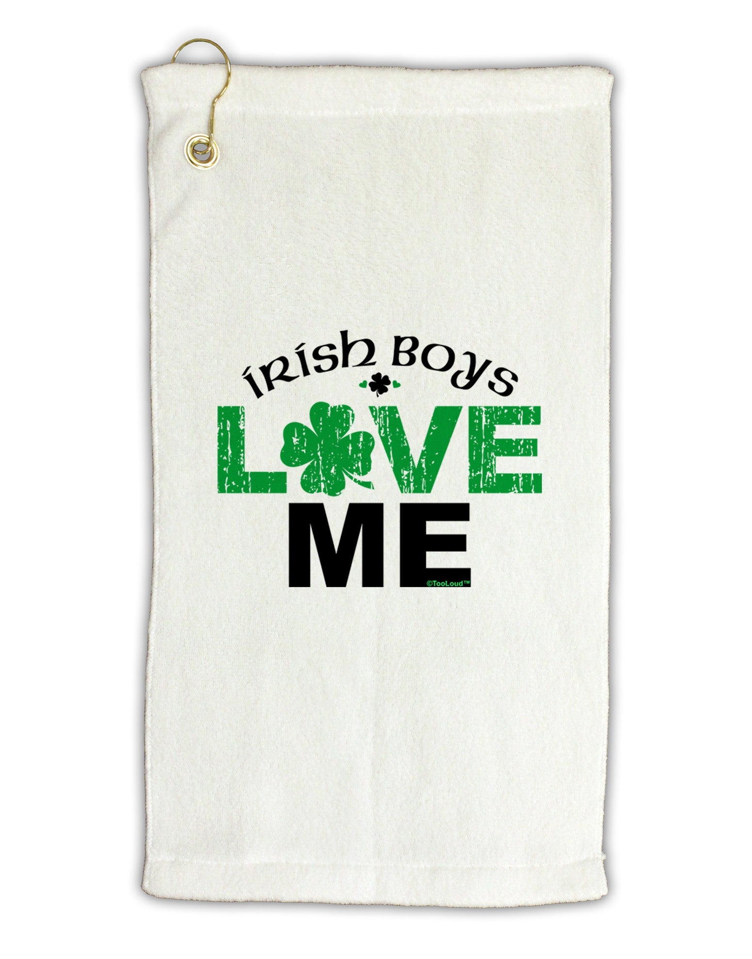 Irish Boys Love Me Micro Terry Gromet Golf Towel 16 x 25 inch-Golf Towel-TooLoud-White-Davson Sales