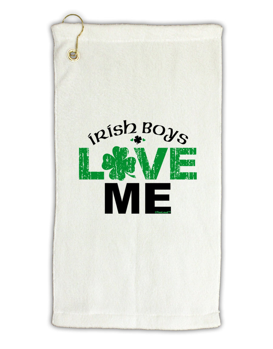 Irish Boys Love Me Micro Terry Gromet Golf Towel 16 x 25 inch-Golf Towel-TooLoud-White-Davson Sales