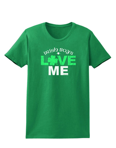 Irish Boys Love Me Womens Dark T-Shirt-TooLoud-Kelly-Green-X-Small-Davson Sales