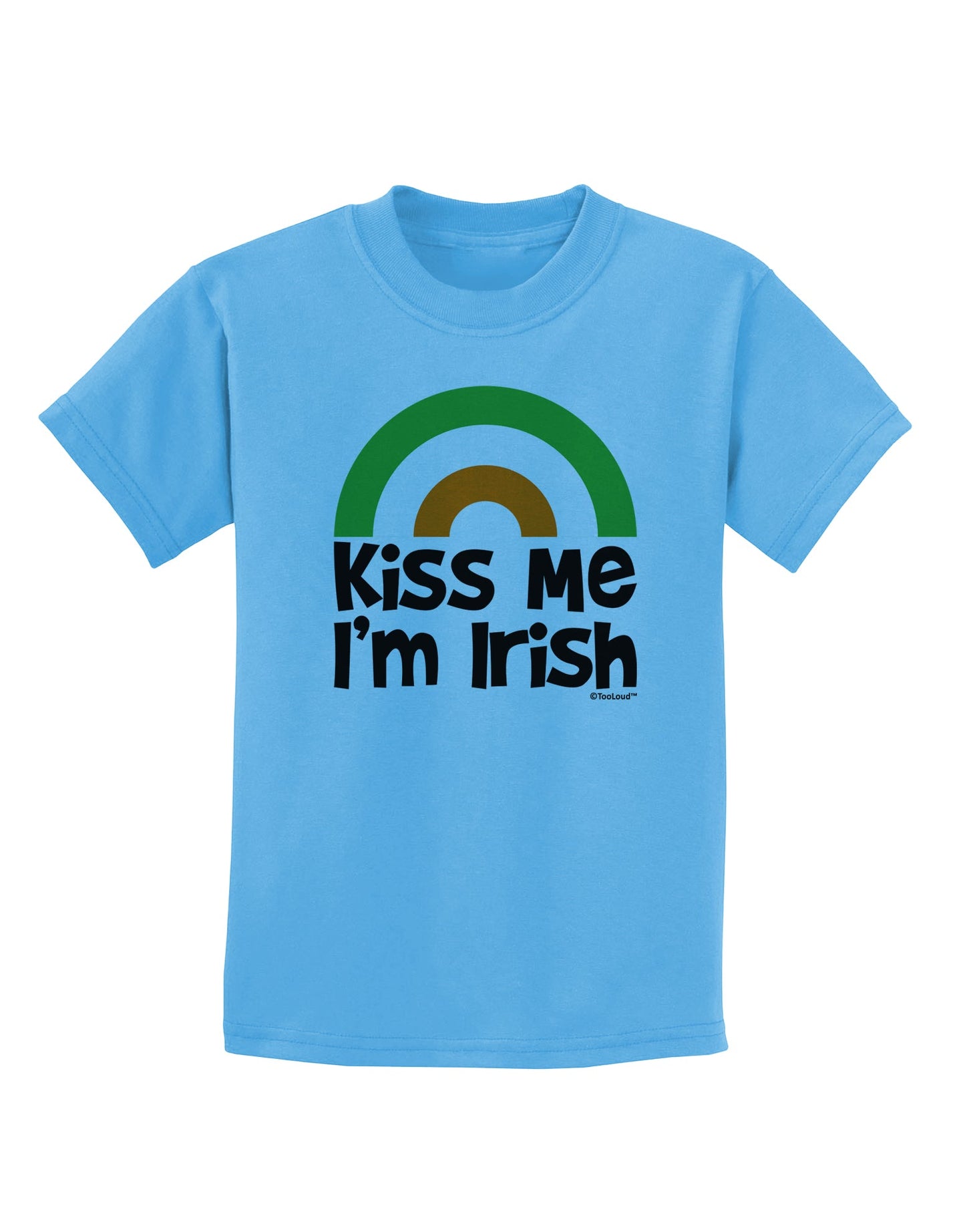 Irish Flag Rainbow - Kiss Me I'm Irish Childrens T-Shirt by TooLoud-Childrens T-Shirt-TooLoud-Aquatic-Blue-X-Small-Davson Sales