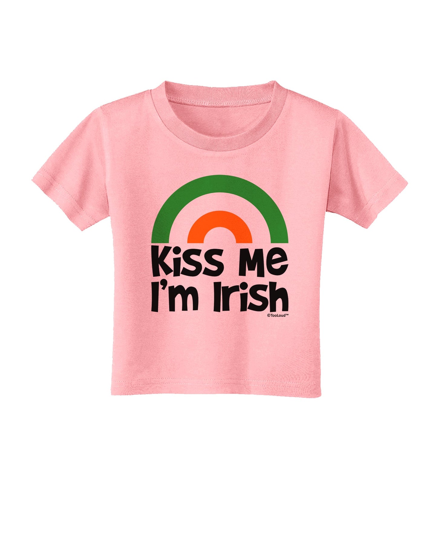Irish Flag Rainbow - Kiss Me I'm Irish Toddler T-Shirt by TooLoud-Toddler T-Shirt-TooLoud-Candy-Pink-2T-Davson Sales