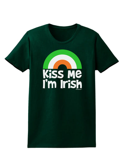 Irish Flag Rainbow - Kiss Me I'm Irish Womens Dark T-Shirt by TooLoud-Womens T-Shirt-TooLoud-Forest-Green-Small-Davson Sales