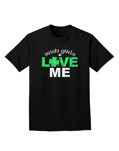 Irish Girls Love Me Adult Dark T-Shirt-Mens T-Shirt-TooLoud-Black-Small-Davson Sales