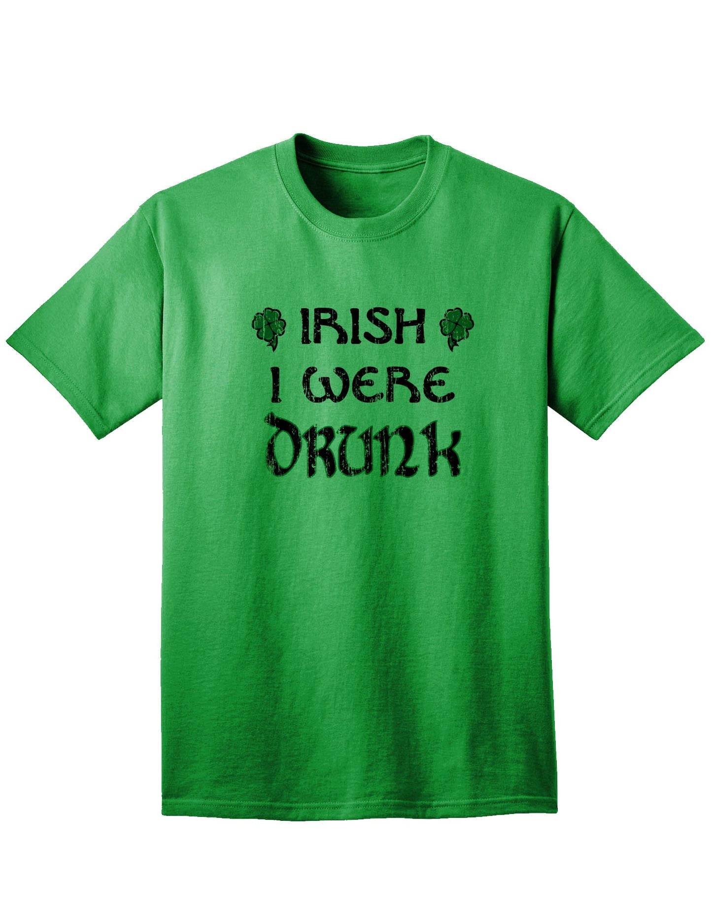 Irish I Were Drunk Adult Unisex St Patrick's Day T-Shirt-TooLoud-Kelly Green-Small-Davson Sales