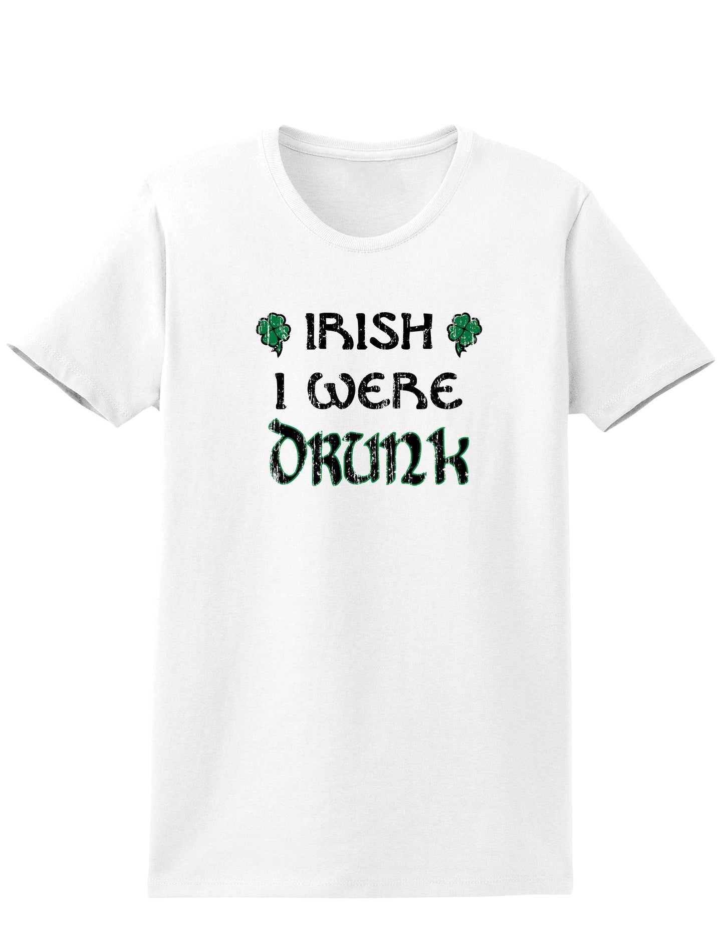Irish I Were Drunk Adult Womens St. Patrick's Day T-Shirt-TooLoud-White-Small-Davson Sales