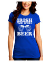 Irish You Were Beer Juniors Crew Dark T-Shirt by TooLoud-T-Shirts Juniors Tops-TooLoud-Royal-Blue-Juniors Fitted Small-Davson Sales