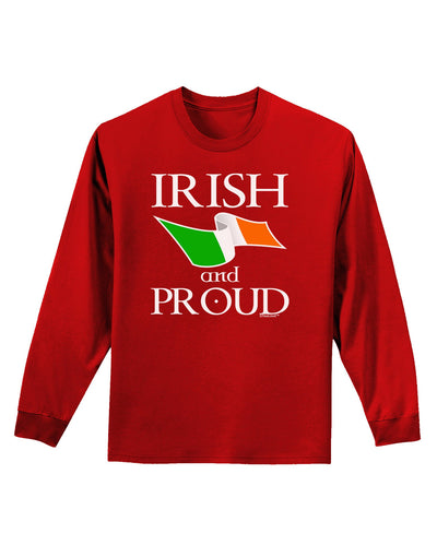 Irish and Proud Adult Long Sleeve Dark T-Shirt-TooLoud-Red-Small-Davson Sales