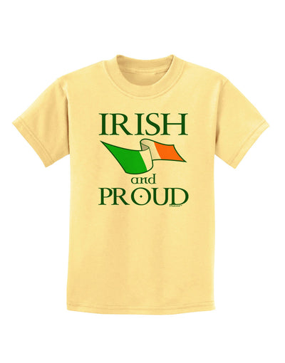 Irish and Proud Childrens T-Shirt-Childrens T-Shirt-TooLoud-Daffodil-Yellow-X-Small-Davson Sales