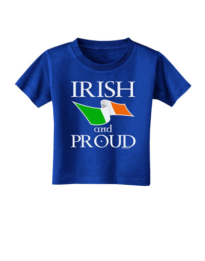 Irish and Proud Toddler T-Shirt Dark-Toddler T-Shirt-TooLoud-Royal-Blue-2T-Davson Sales