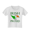 Irish and Proud Toddler T-Shirt-Toddler T-Shirt-TooLoud-White-2T-Davson Sales