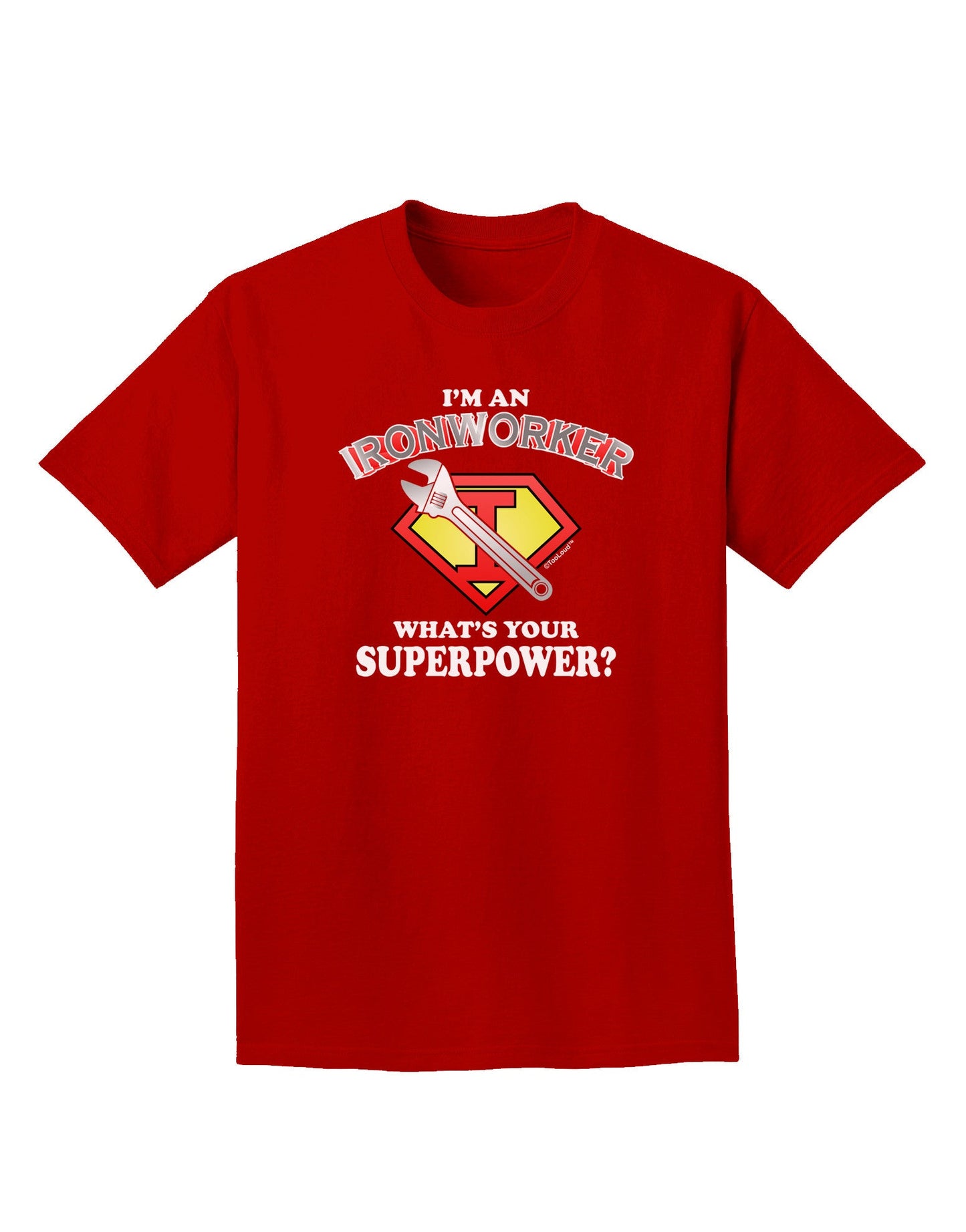 Ironworker - Superpower Adult Dark T-Shirt-Mens T-Shirt-TooLoud-Red-Small-Davson Sales