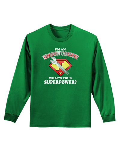 Ironworker - Superpower Adult Long Sleeve Dark T-Shirt-TooLoud-Kelly-Green-Small-Davson Sales