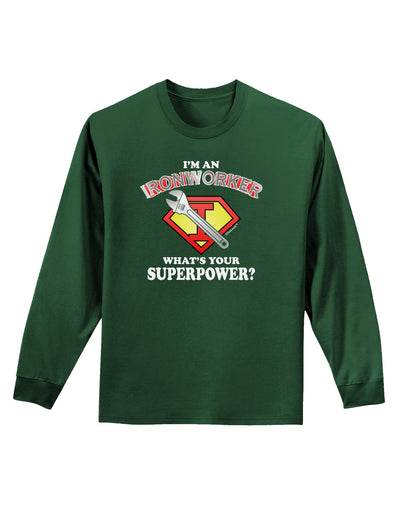 Ironworker - Superpower Adult Long Sleeve Dark T-Shirt-TooLoud-Dark-Green-Small-Davson Sales