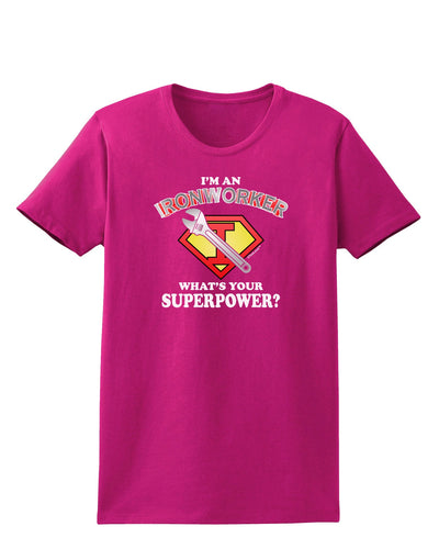 Ironworker - Superpower Womens Dark T-Shirt-TooLoud-Hot-Pink-Small-Davson Sales