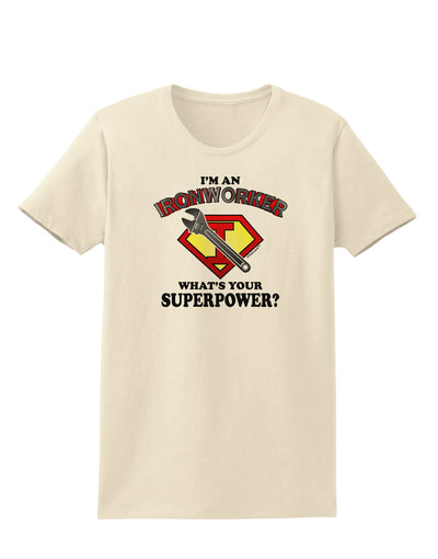 Ironworker - Superpower Womens T-Shirt-Womens T-Shirt-TooLoud-Natural-X-Small-Davson Sales