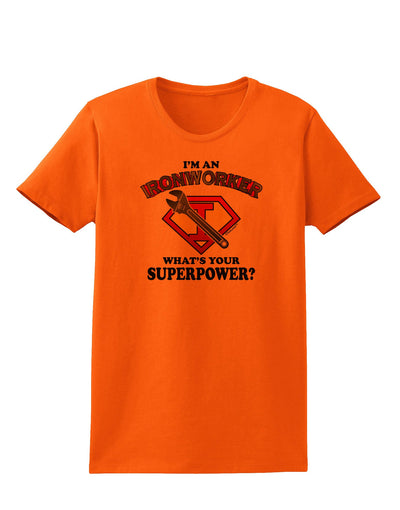 Ironworker - Superpower Womens T-Shirt-Womens T-Shirt-TooLoud-Orange-X-Small-Davson Sales