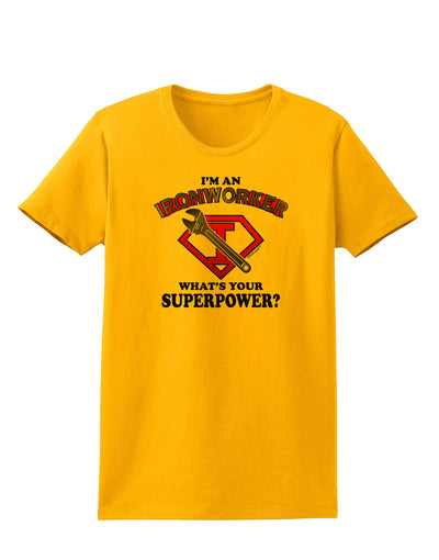 Ironworker - Superpower Womens T-Shirt-Womens T-Shirt-TooLoud-Gold-X-Small-Davson Sales