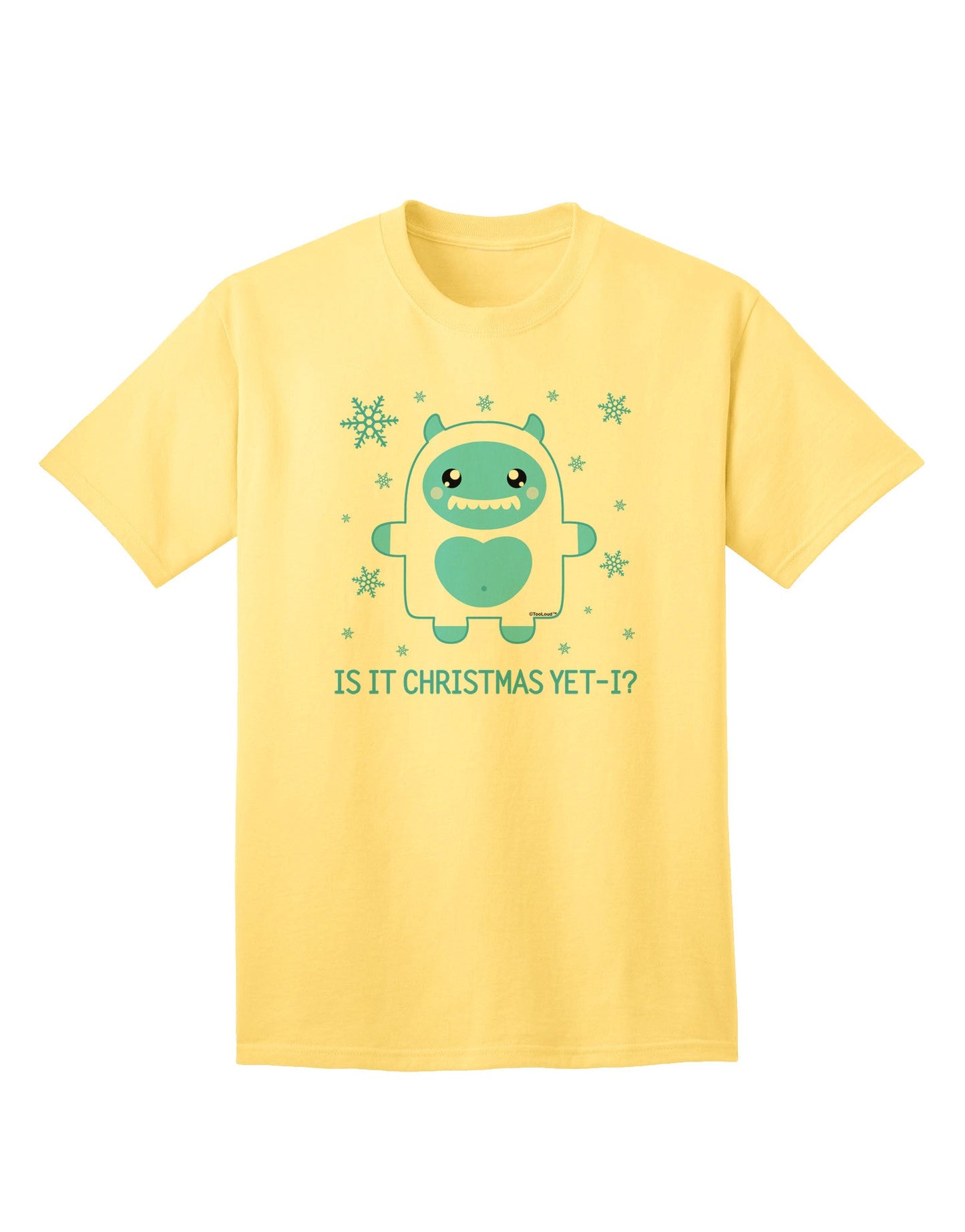 Is It Christmas Yet - Premium Yeti Abominable Snowman Adult T-Shirt for Festive Season Enthusiasts-Mens T-shirts-TooLoud-Yellow-Small-Davson Sales