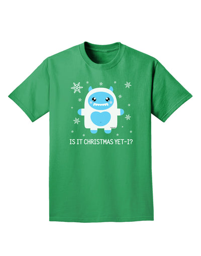 Is It Christmas Yet - Yeti Abominable Snowman Adult Dark T-Shirt-Mens T-Shirt-TooLoud-Kelly-Green-Small-Davson Sales