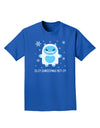 Is It Christmas Yet - Yeti Abominable Snowman Adult Dark T-Shirt-Mens T-Shirt-TooLoud-Royal-Blue-Small-Davson Sales