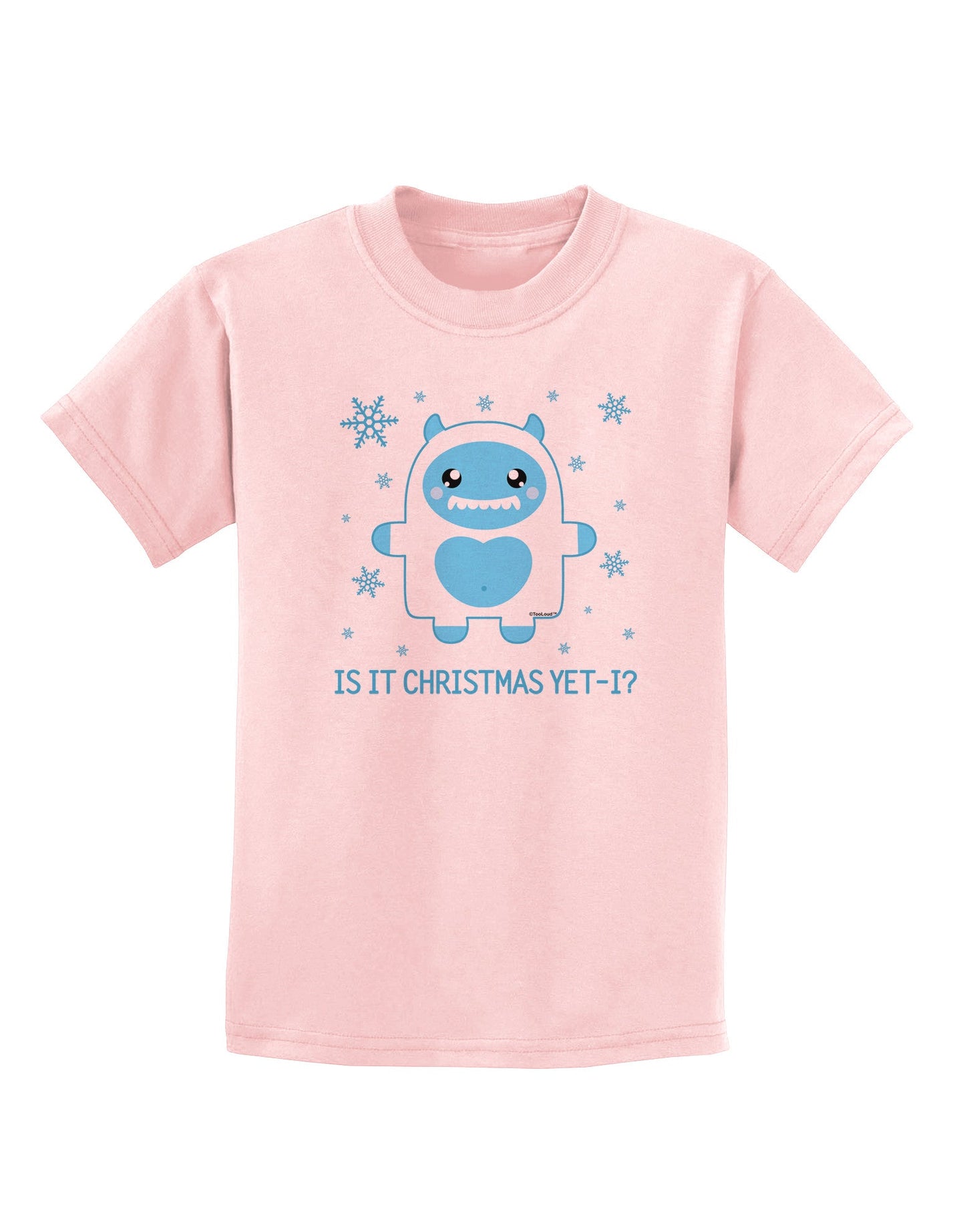 Is It Christmas Yet - Yeti Abominable Snowman Childrens T-Shirt-Childrens T-Shirt-TooLoud-PalePink-X-Small-Davson Sales