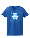 Is It Christmas Yet - Yeti Abominable Snowman Womens Dark T-Shirt-TooLoud-Royal-Blue-X-Small-Davson Sales
