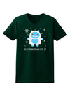 Is It Christmas Yet - Yeti Abominable Snowman Womens Dark T-Shirt-TooLoud-Forest-Green-Small-Davson Sales