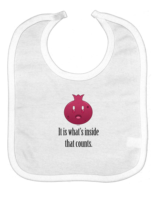 It is Whats Inside That Counts Baby Bib