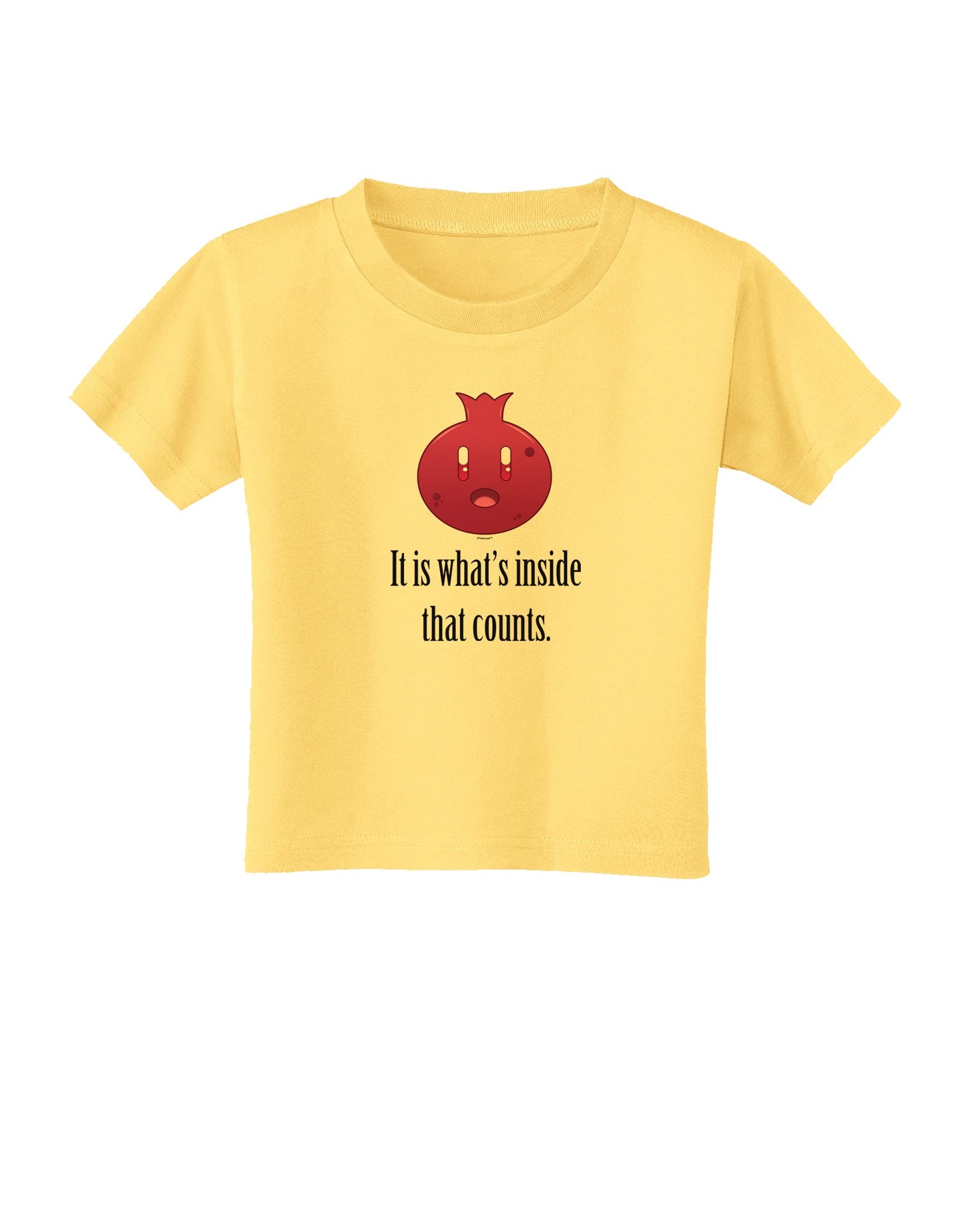 It is Whats Inside That Counts Toddler T-Shirt-Toddler T-Shirt-TooLoud-Daffodil-Yellow-2T-Davson Sales