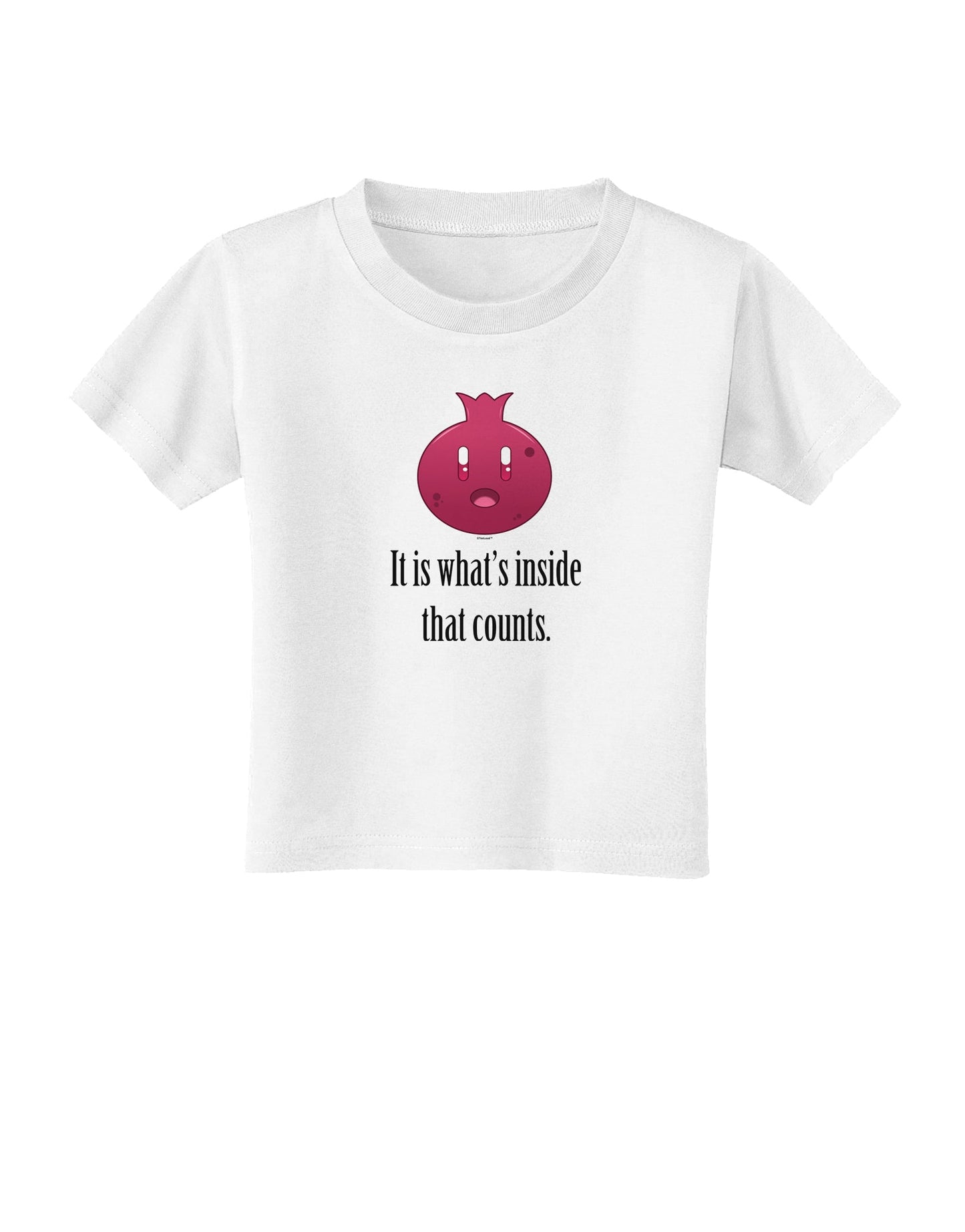 It is Whats Inside That Counts Toddler T-Shirt-Toddler T-Shirt-TooLoud-White-2T-Davson Sales
