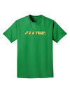 It is a Trap Adult Dark T-Shirt-Mens T-Shirt-TooLoud-Kelly-Green-Small-Davson Sales