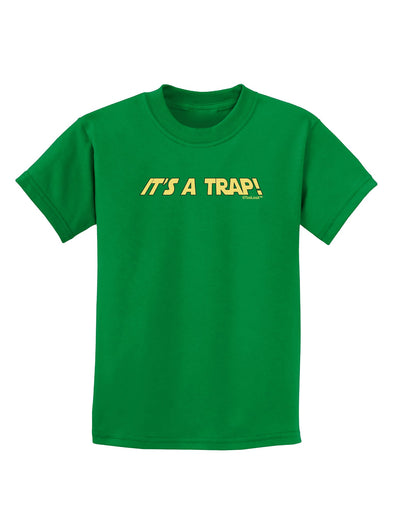 It is a Trap Childrens Dark T-Shirt-Childrens T-Shirt-TooLoud-Kelly-Green-X-Small-Davson Sales