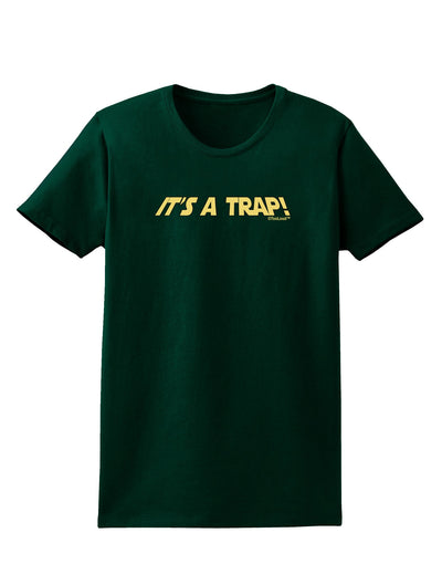 It is a Trap Womens Dark T-Shirt-TooLoud-Forest-Green-Small-Davson Sales